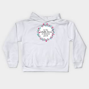 Be the Michelle Obama of Whatever You Do Kids Hoodie